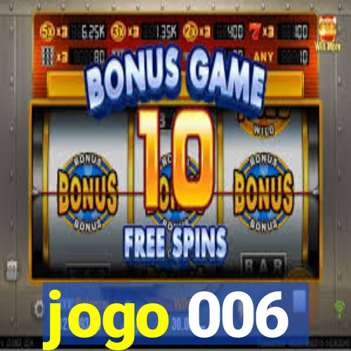 jogo 006